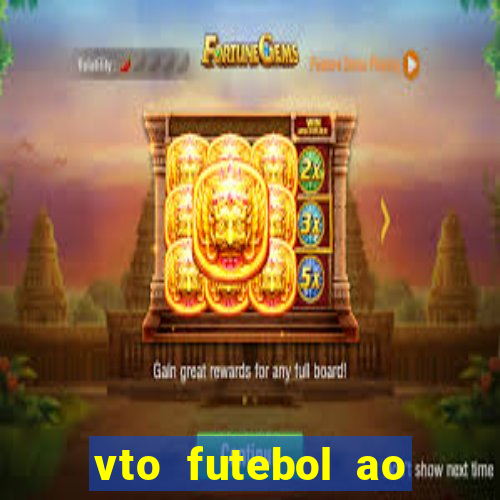 vto futebol ao vivo biz